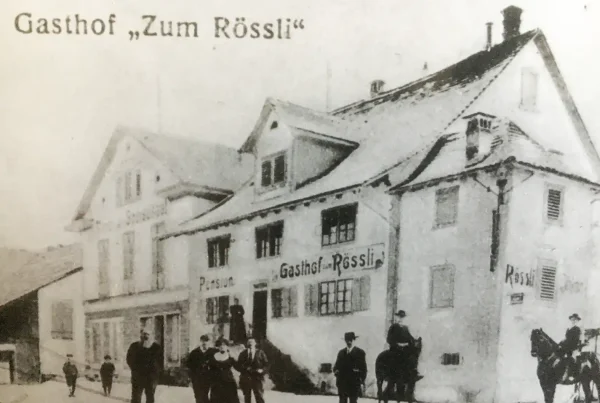 Gasthof Zum Rössli – Gossau im Wandel